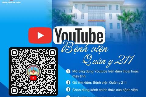 𝐁𝐄̣̂𝐍𝐇 𝐕𝐈𝐄̣̂𝐍 𝐐𝐔𝐀̂𝐍 𝐘 𝟐𝟏𝟏 𝐂𝐇𝐈́𝐍𝐇 𝐓𝐇𝐔̛́𝐂 𝐂𝐎́ 𝐊𝐄̂𝐍𝐇 𝐘𝐎𝐔𝐓𝐔𝐁𝐄 𝐑𝐈𝐄̂𝐍𝐆: “Kết nối tri thức y khoa – Lan tỏa những giá trị nhân văn “  ​